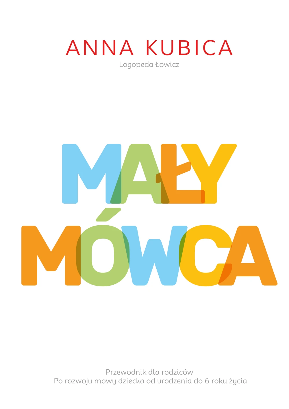 Okładka e-booka Mały Mówca - Przewodnik po rozwoju mowy dziecka